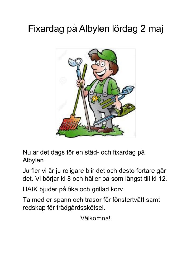 Inbjudan att hjälpa till på städ- och fixardag på Albylen lördag 2 maj.